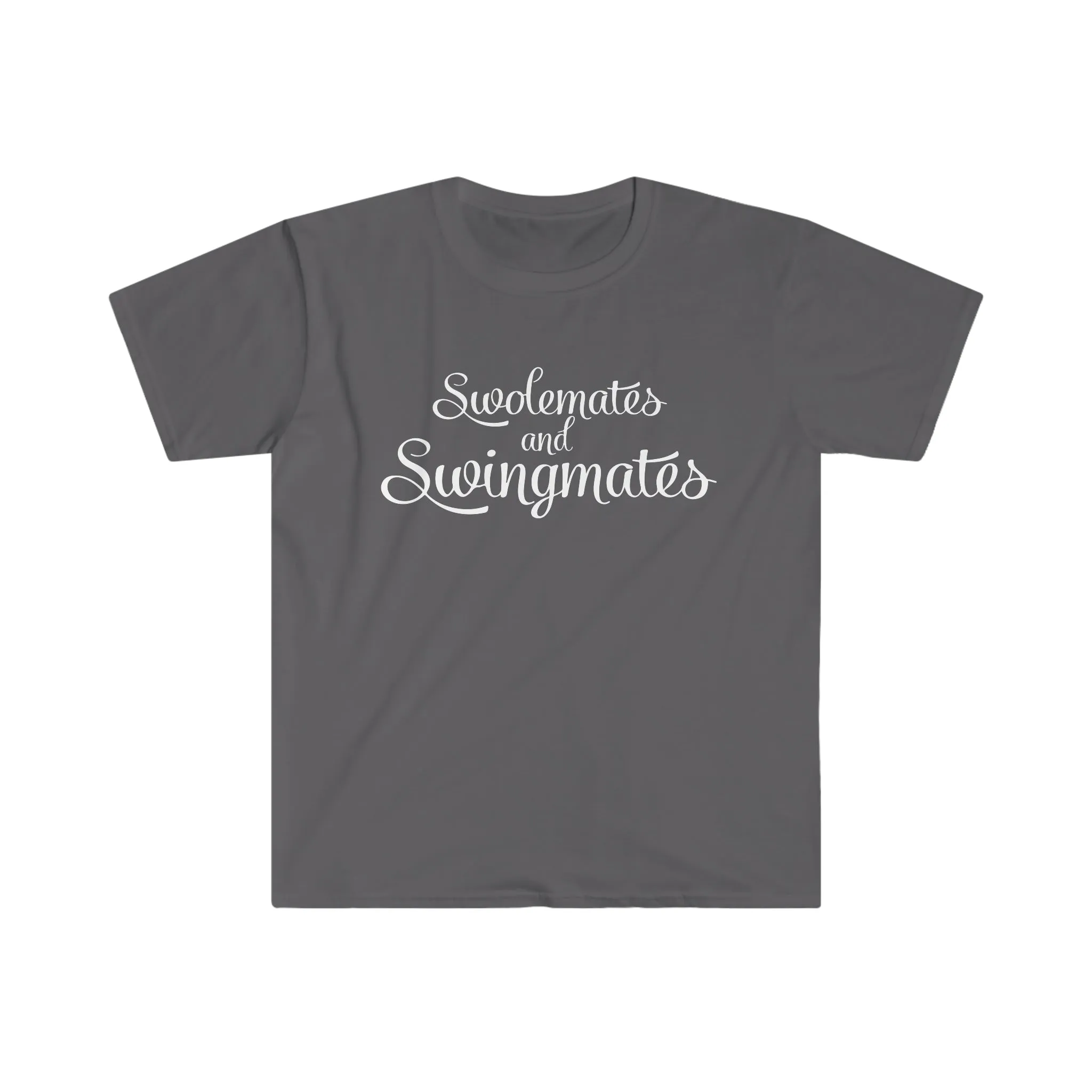 Soulmates and Swingmates Unisex Softstyle T-Shirt