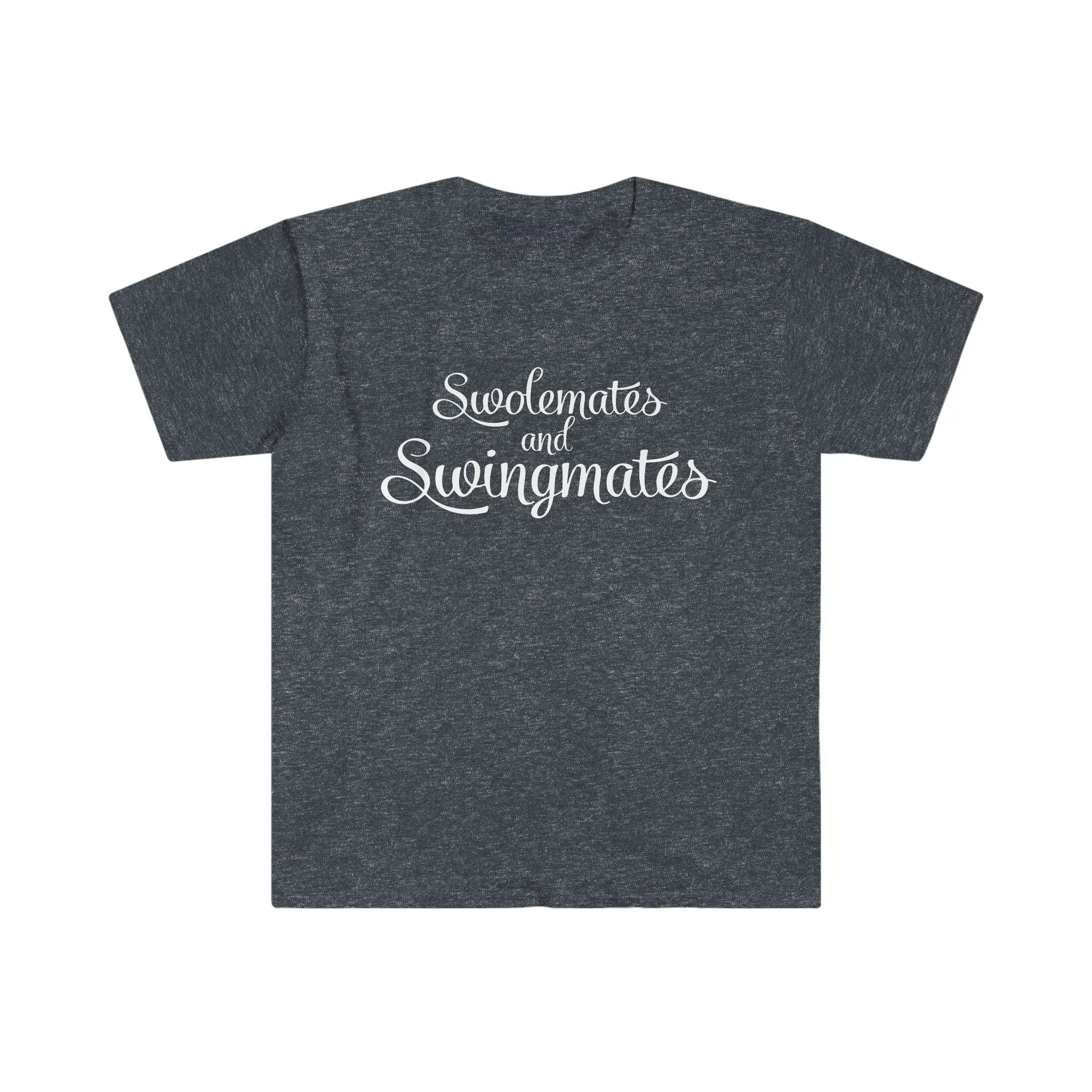 Soulmates and Swingmates Unisex Softstyle T-Shirt